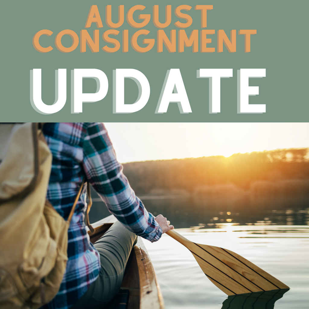 August Consignment Update